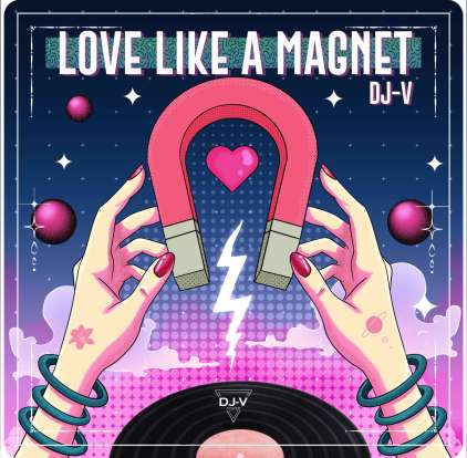 DJ-V--LOVE LIKE A MAGNET-big